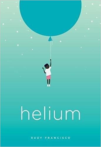 Sunday Reading: Helium by Rudy Francisco